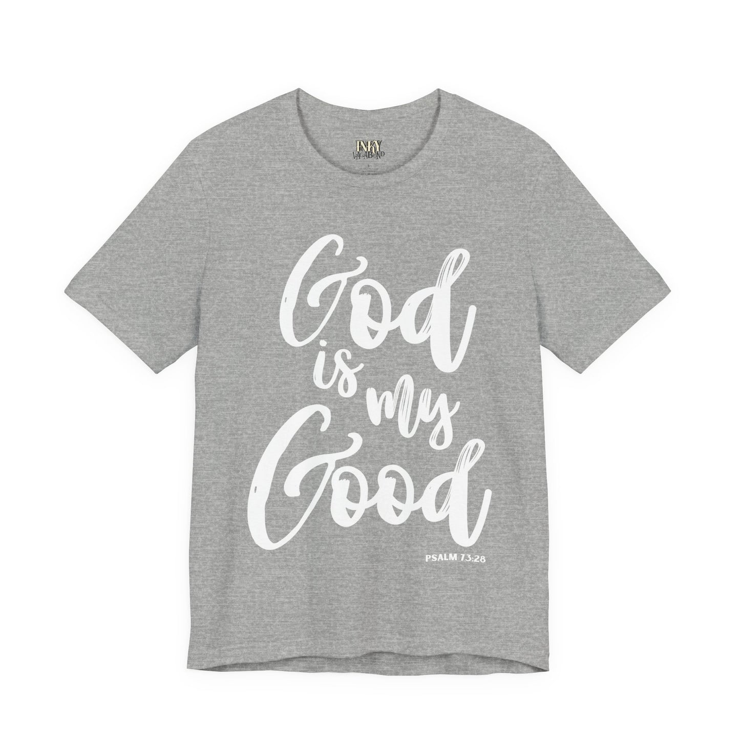 God is My Good - Unisex Jersey Short Sleeve Tee