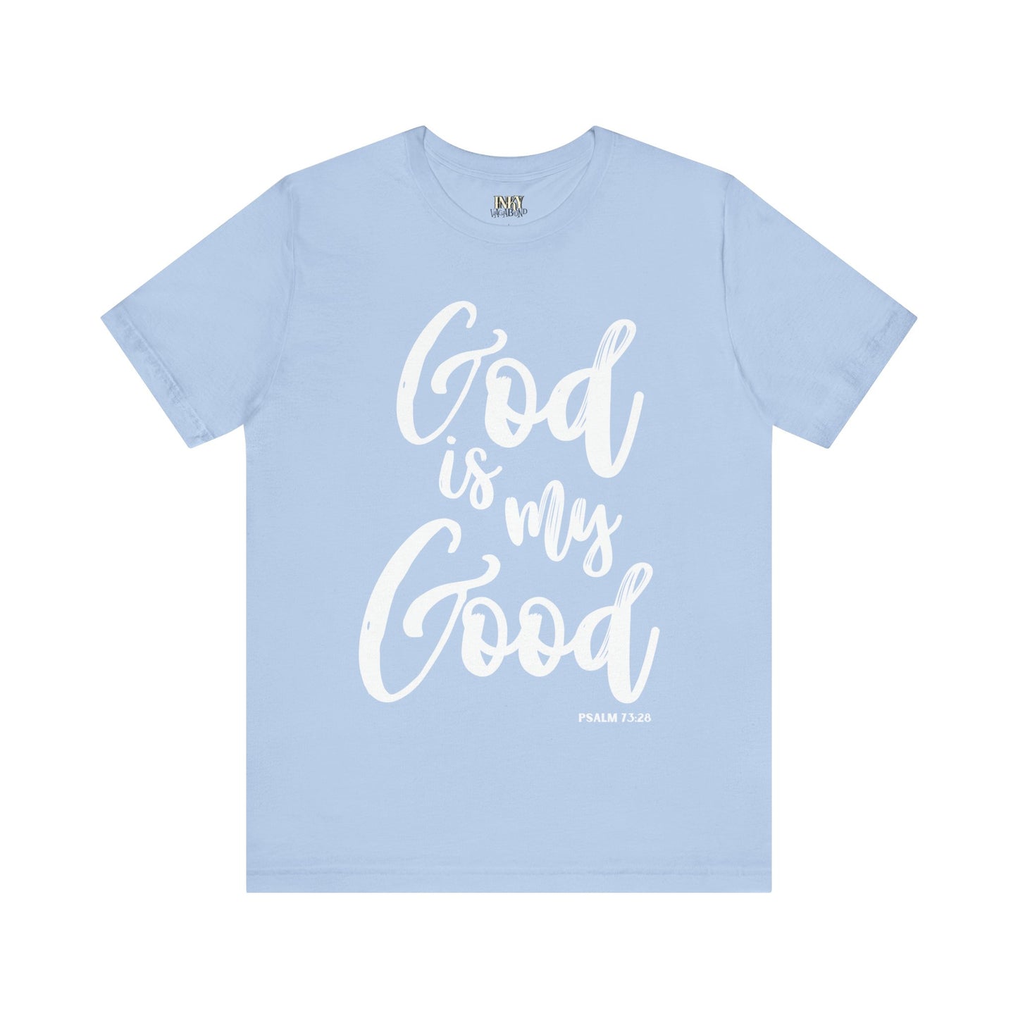 God is My Good - Unisex Jersey Short Sleeve Tee
