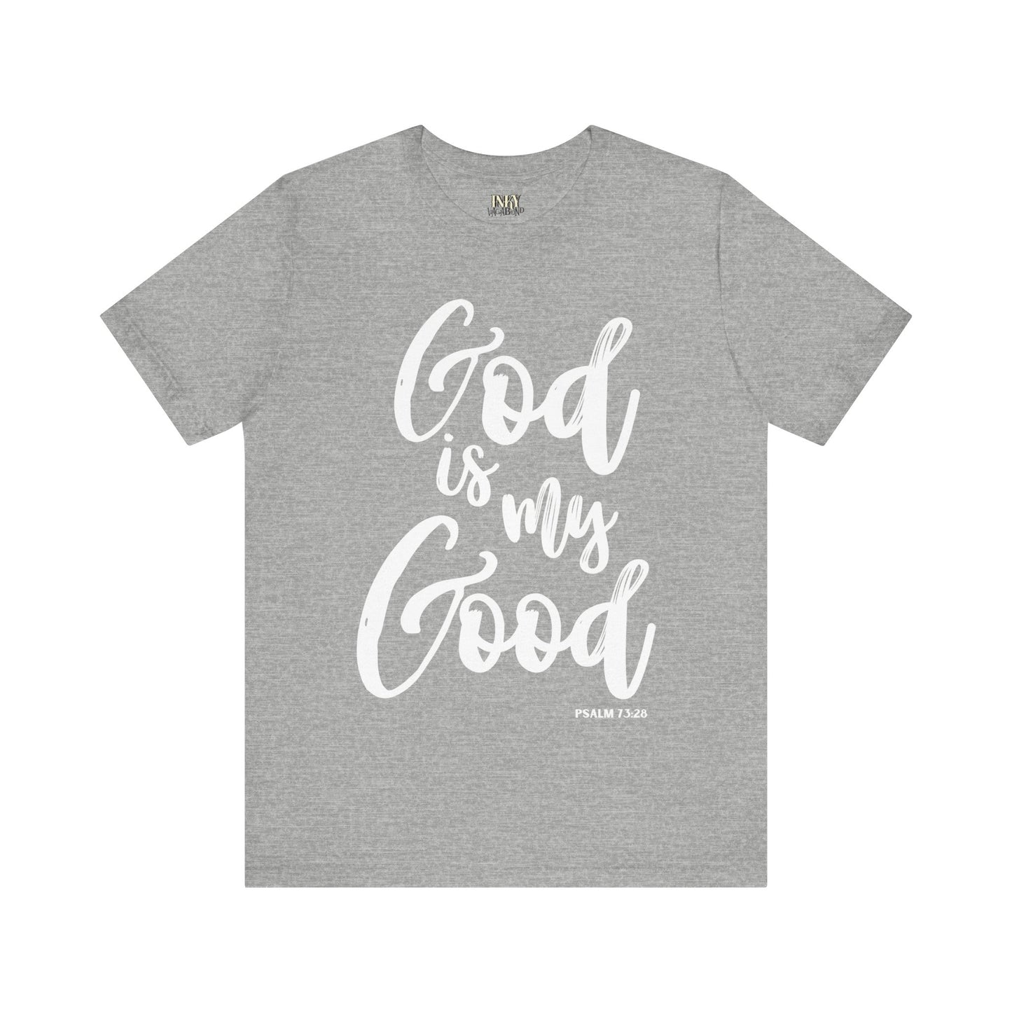God is My Good - Unisex Jersey Short Sleeve Tee