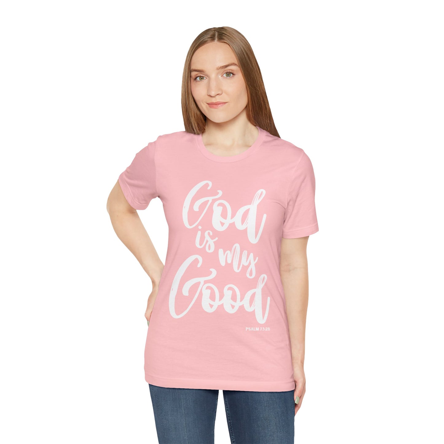 God is My Good - Unisex Jersey Short Sleeve Tee