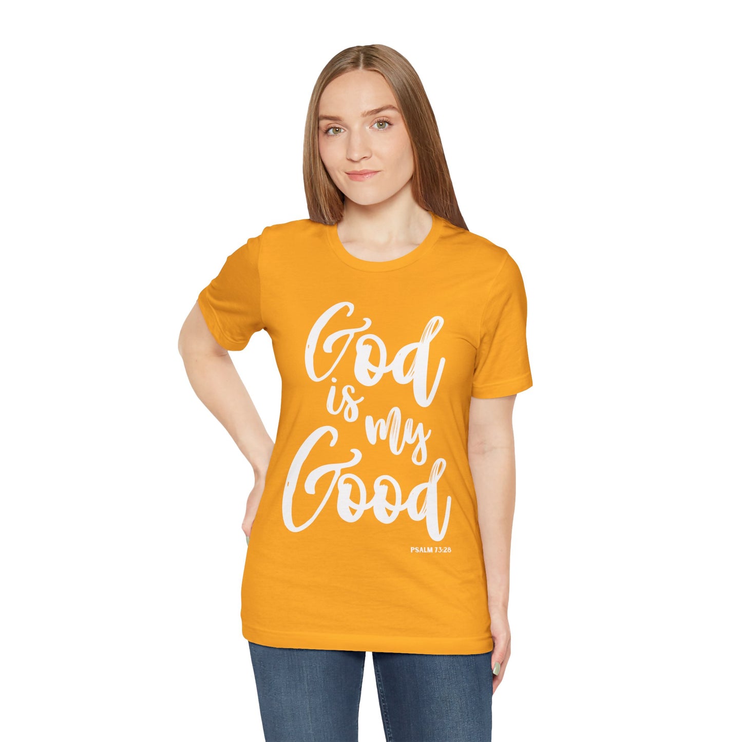 God is My Good - Unisex Jersey Short Sleeve Tee